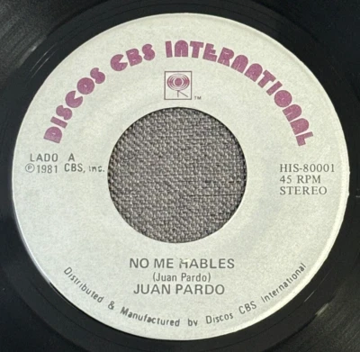 Juan Pardo – No Me Hables / Amar Después De Amar - 7" 45 RPM Vinyl - Image 1 of 4