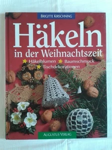 Häkeln in der Weihnachtszeit, Handarbeitsbuch Fachbuch 1998 - Bild 1 von 3