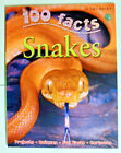 Book - 100 facts SNAKES, Barbara Taylor, C. de la Bedoyere Miles Kelly (BCN0046)