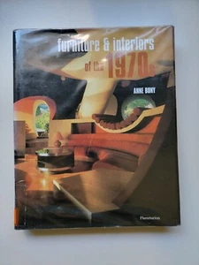 Furniture and Interiors of The 1970s by Anne Bony (2006, Hardcover) - Picture 1 of 11