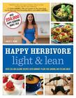 Happy Herbivore Light & Lean 150+ Low Calorie Recipes & Workout Plans Vegetarian