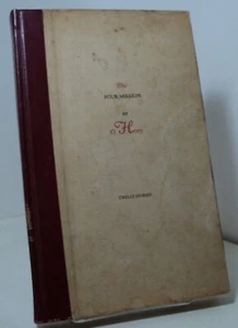 The Four Million by O Henry - 12 stories - West Virginia Pulp and Paper  - Picture 1 of 2