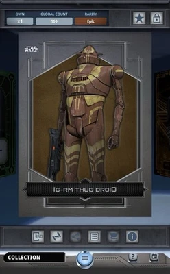 Star Wars Card Trader 2016 Dreadful Droids - Brown - IG-RM Thug Droid 100cc Epic - Image 1 of 2