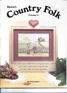 Darcie's Country Folk Volume 4 Pattern Booklet by Darcie Hunter 1989 Signed - Picture 1 of 2