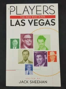 The Players the men who made Las Vegas edited by Jack Sheehan  - Imagen 1 de 11