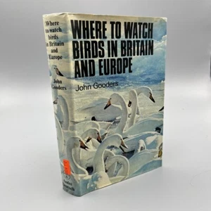 Where to Watch Birds in Britain and Europe First Edition 1st Printing HC/DJ - Picture 1 of 17