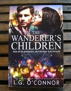 The Wanderer's Children ~2014 PB~ L.G. O'Connor SIGNED Paranormal Angel Romance - Picture 1 of 6