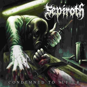SEPIROTH - Condemned To Suffer CD NEU - Picture 1 of 1