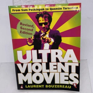 Revised 2nd Edition Ultra Violent Movies From Sam Peckinpah To Quentin Tarantino - Picture 1 of 9
