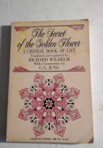 The Secret of the Golden Flower (1962) Jung & Wilhelm Chinese Philosophy. - Picture 1 of 7