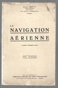 LA NAVIGATION AERIENNE . cours élémentaire . Robert GENTY - Picture 1 of 1
