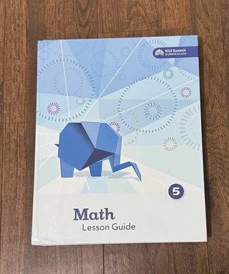 Math 5 K12 Summit Curriculum Lesson Guide 2019 Hardcover Homeschool 20351 - Image 1 of 3