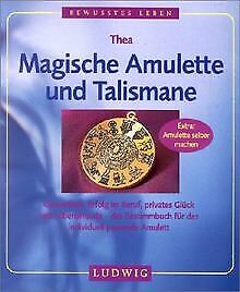 Magische Amulette und Talismane von Thea, Lauenstei... | Buch | Zustand sehr gut