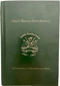 GREAT BRIDGE HIGH SCHOOL ALUMNI DIRECTORY, 1907 - 2007, CHESAPEAKE, VA - Picture 1 of 6