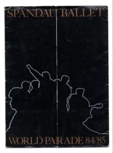 Spandau Ballet-World Parade 84/85-Tour Programme inc. Ticket + Insert - Imagen 1 de 2