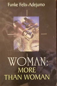 Woman: More Than Woman By. Pastor Funke Adejumo - Imagen 1 de 1