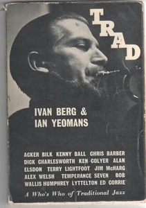 Trad Who's Who of British traditional Jazz Scene 1962 1st Ed Berg Ivan Yeomans - Picture 1 of 3