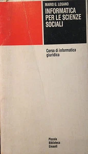 LOSANO, INFORMATICA PER LE SCIENZE SOCIALI, EINAUDI COLL. PBE - Foto 1 di 1