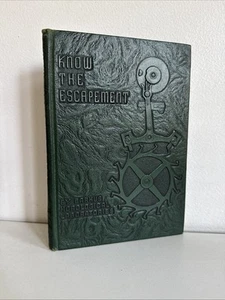 Know The Escapement Barkus Hardcover Watch Watchmakers Guide 5th Ed 1948 - Picture 1 of 10