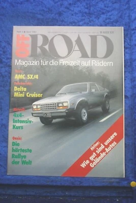 Off Road 4/81 AMC SX/4 Delta Mini Cruiser Suzuki Land Rover Toyota Super Maico - Immagine 1 di 2