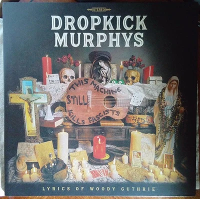 Dropkick Murphys - This Machine Still Kills Fascists Vinyl 04 Nov 2022 LP, Album - Image 1 of 4