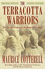 The Terracotta Warriors: The Secret Codes Of Th By Cotterell, Maurice 0747264449