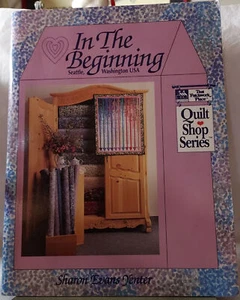 VTG 1992 FIrst Ed Book In The Beginning - Seattle Washington USA - Quilt Shop - Imagen 1 de 4