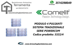 MODULO 4 PULSANTI SISTEMA TRADIZIONALE SERIE POWERCOM Codice 3322/4 - Foto 1 di 1