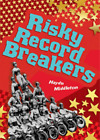 Pocket Facts Year 3: Risky Record Breakers (POCKET READERS NONFICTION), Middleto