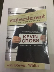 Embezzlement, Kevin Cross with Steven White, Large P/B GC Christian Books - Picture 1 of 2