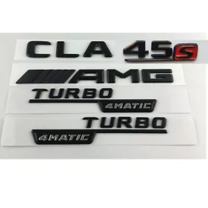 NEW NMatt Black CLA45s AMG TURBO 4MATIC Trunk Emblems Badges for Mercedes Benz - Picture 1 of 2