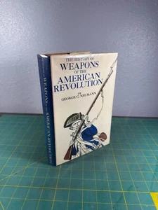 Geschichte der Waffen der amerikanischen Revolution George C. Neumann 1. Auflage (Bibliothek) - Bild 1 von 13