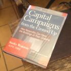 Capital Campaigns From The Ground Up Weiinstein 2004 First Free Us Shipping Rare