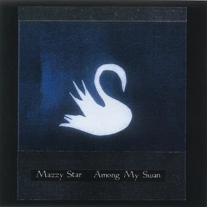 Mazzy Star Among My Swan (Vinyl) 12" Album Coloured Vinyl - Picture 1 of 2
