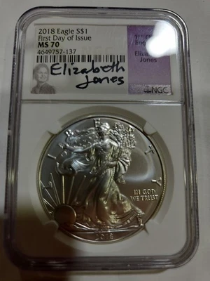 2018 SILVER EAGLE NGC MS70 ELIZABETH JONES SIGNED FIRST DAY OF ISSUE FDI LABEL - Image 1 of 2
