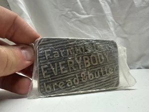NOS Vintage Farming Is Everybodys Bread and Butter Brass Belt Buckle - Picture 1 of 4