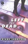 Left for Dead (Mask Noir Title) by Langford, Diane | Book | condition very good