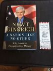 Signed 1st Edition A Nation Like No Other Newt Gingrich Calista Hologram COA