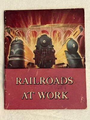 1948 Railroads at Work A Picture Book of American Railroads in Action Assoc of - Image 1 of 4