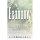 Surviving A Bad Economy: Biblical Principles For Succes - Paperback New D.Min. M