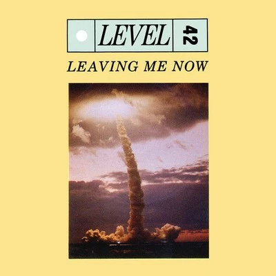 Level 42 - Leaving Me Now - Used Vinyl Record 7 - W12z - Image 1 of 4