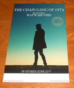 The Chain Gang of 1974 Wayward Fire Poster Original Promo 17x11 - Picture 1 of 1