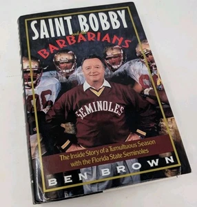 Signed Bobby Bowden Book Saint Bobby And The Barbarians, Florida State Seminoles - Picture 1 of 6