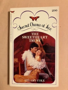 The Sweetheart Trust by Hilary Cole (1985, Paperback) Second Chance at Love #290 - Picture 1 of 1