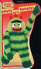 Dance with Brobee! (&quot;Yo Gabba Gabba&quot;) by Lindner Board book Book The Cheap Fast