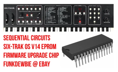 Sequential Circuits Six-Trak OS v14 EPROM Firmware Upgrade KIT / New ROM Update - Image 1 of 2