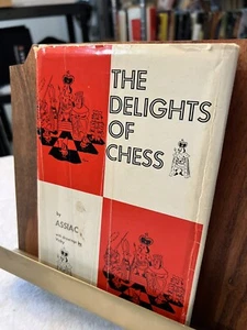 THE DELIGHTS OF CHESS By Assiac - Picture 1 of 7