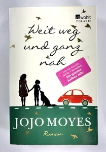 Weit Weg Und Ganz Nah By Jojo Karolina Fell Moyes 2016 German Paperback Book - Picture 1 of 8