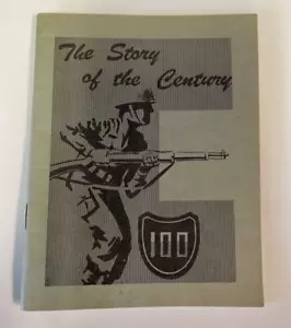 The Story of the century 100th Infantry Division - Picture 1 of 8