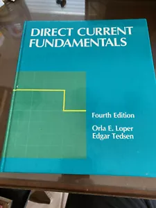 Direct Current Fundamentals Hardcover Orla E. Loper - Picture 1 of 1